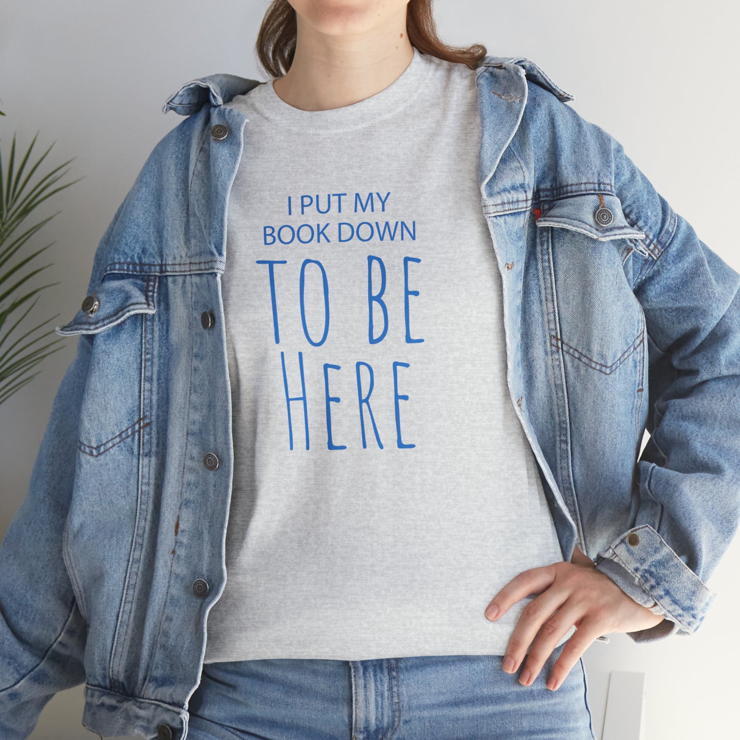 To Be Here - Cotton Tee