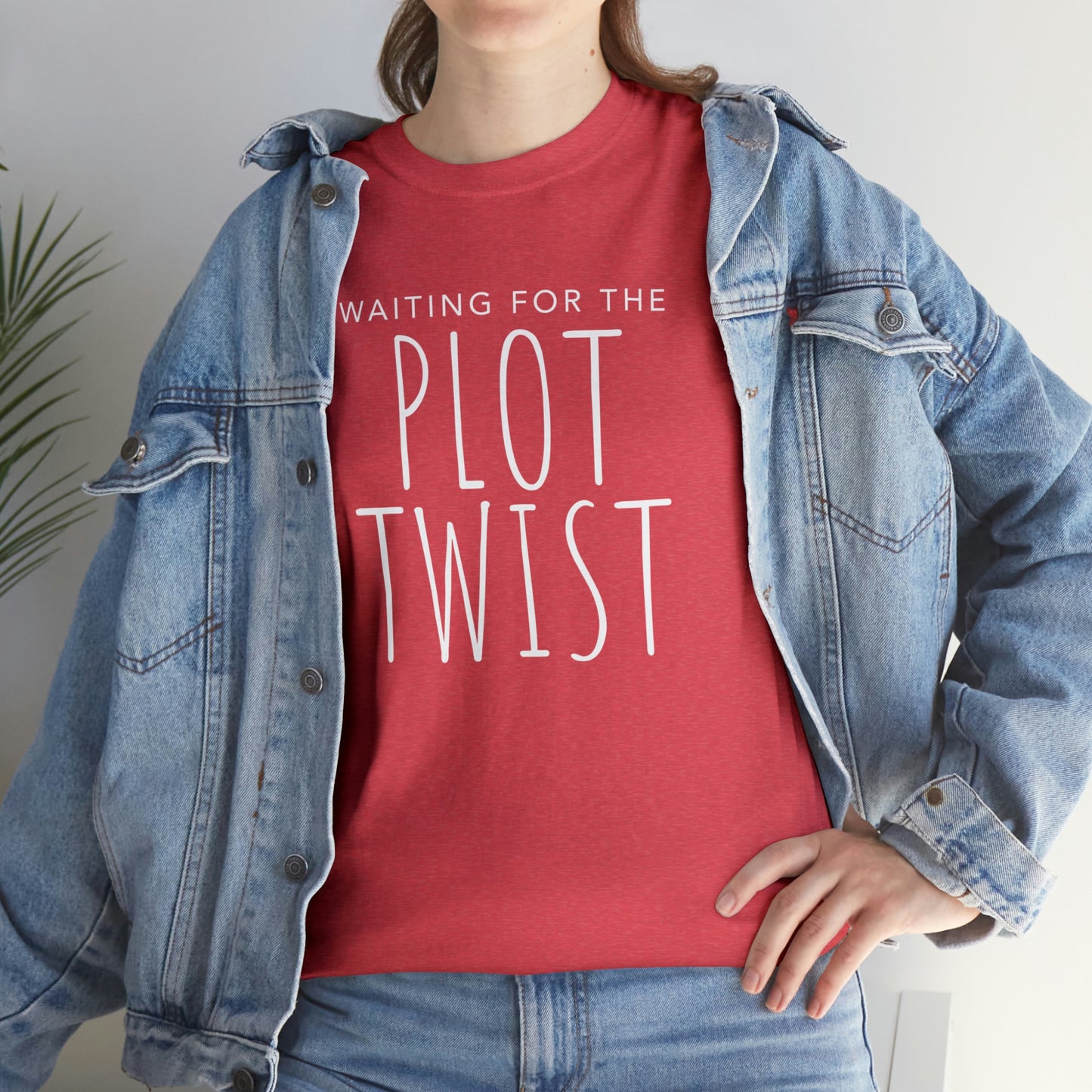 Waiting For The Plot Twist - Cotton Tee