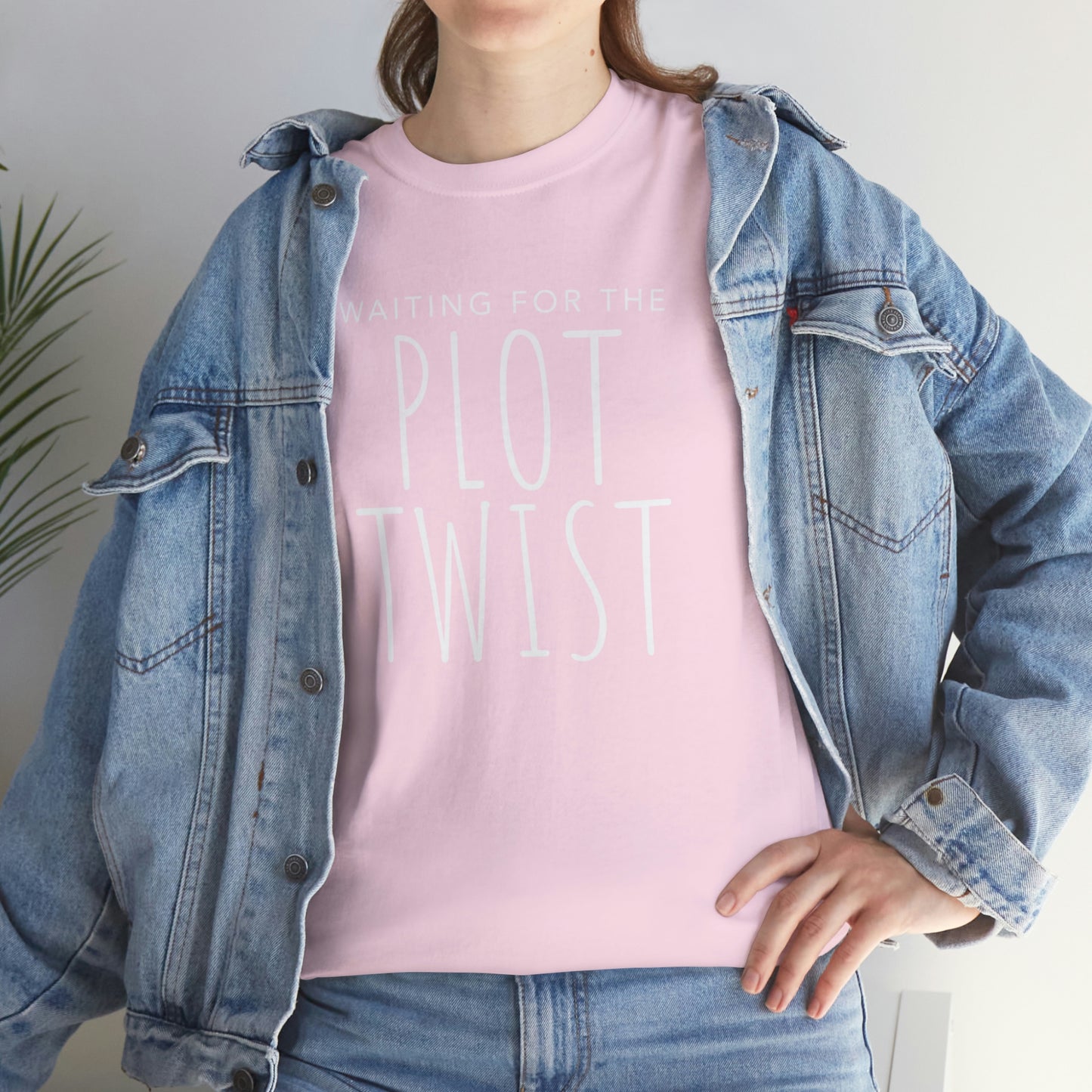 Waiting For The Plot Twist - Cotton Tee