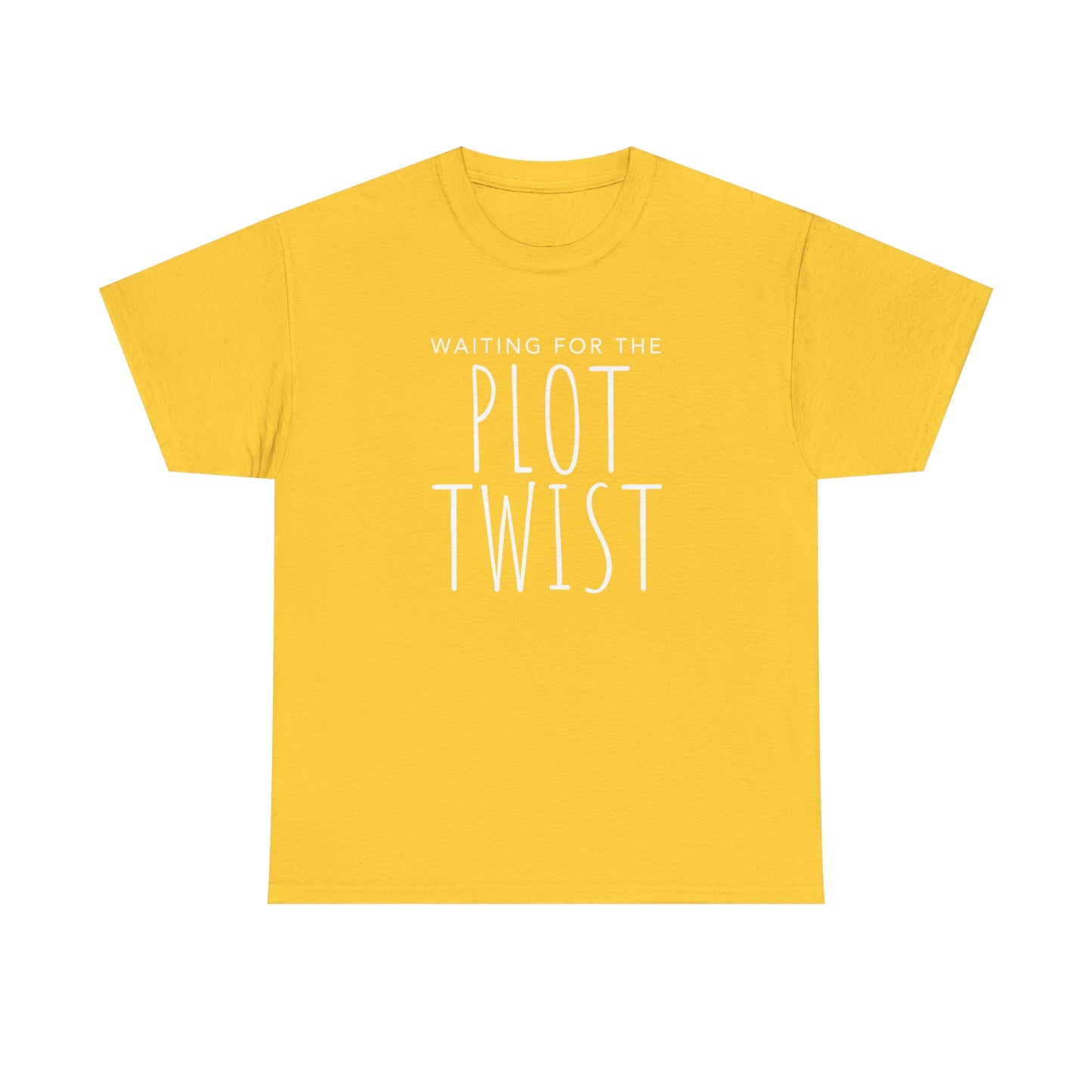 Waiting For The Plot Twist - Cotton Tee