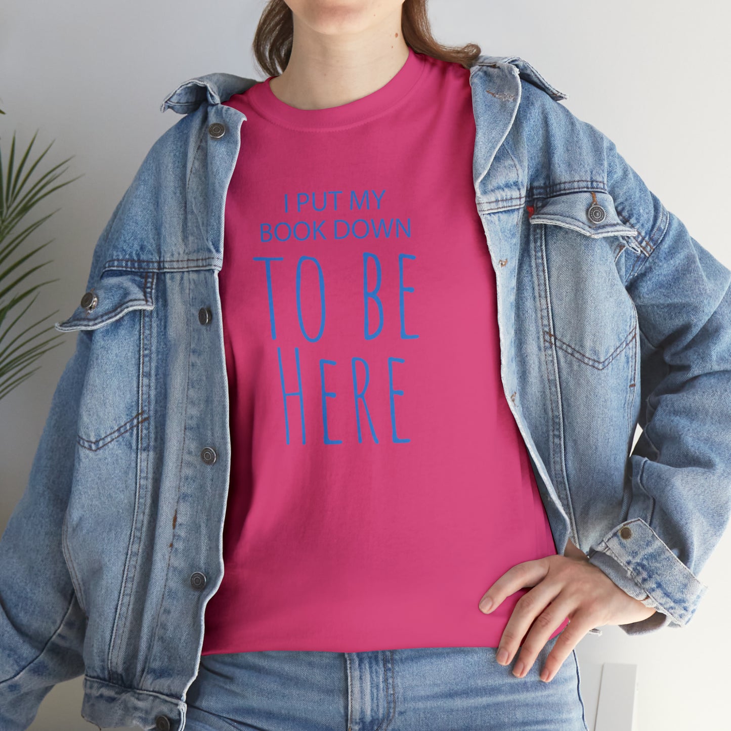 To Be Here - Cotton Tee