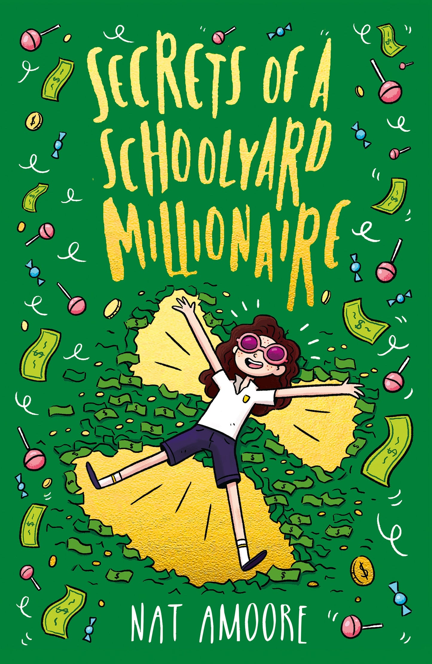 Secrets of a Schoolyard Millionaire by Nat Amoore