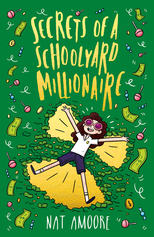 Secrets of a Schoolyard Millionaire by Nat Amoore