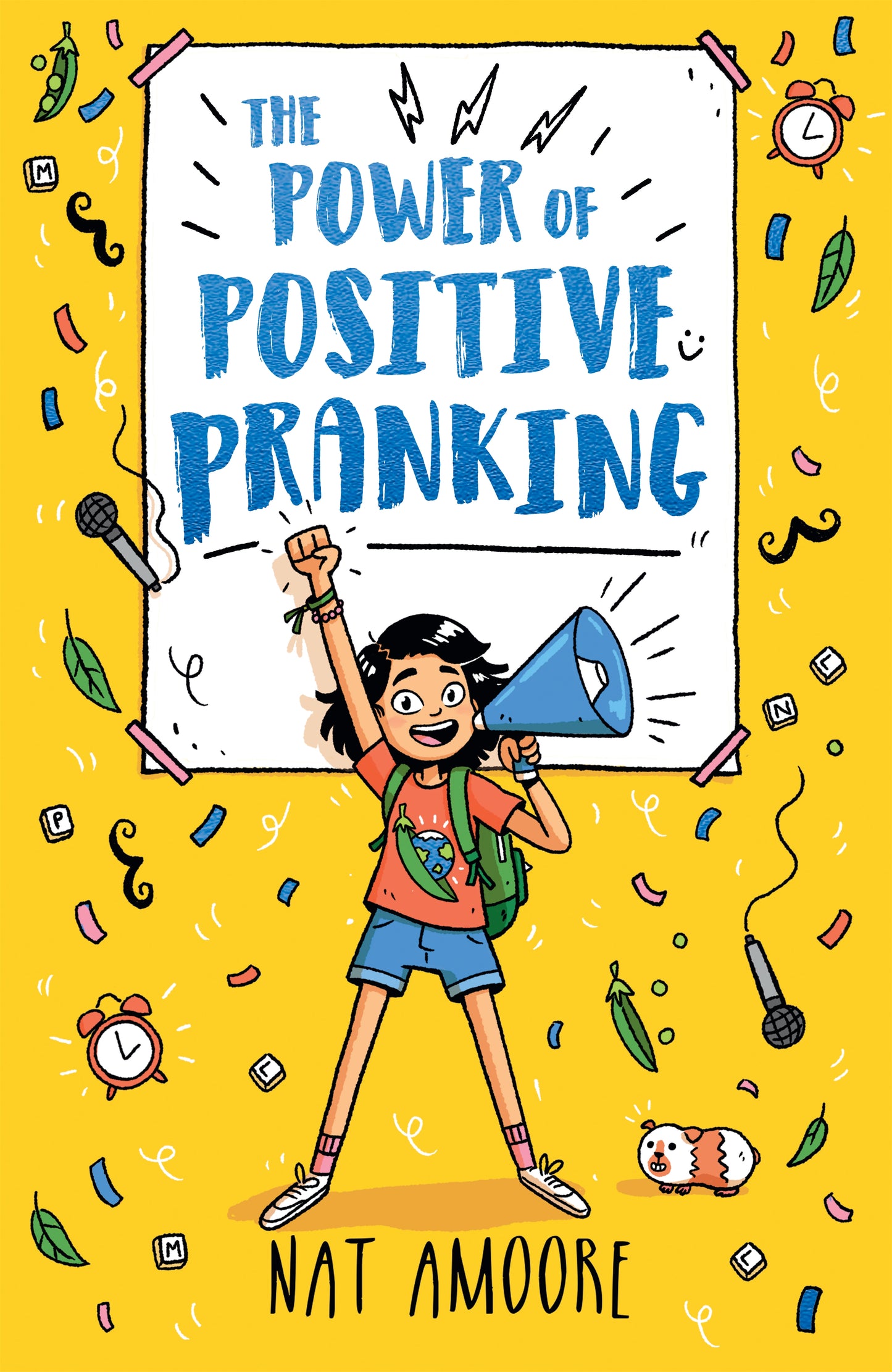 The Power of Positive Pranking by Nat Amoore
