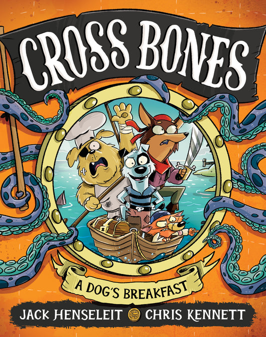 Cross Bones A Dog's Breakfast by Jack Henseleit and Chris Kennett