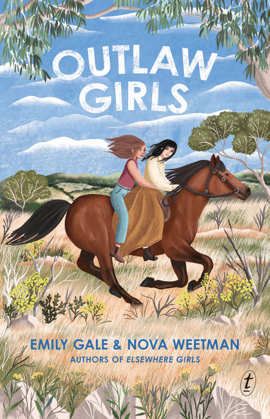 Outlaw Girls by Emily Gale and Nova Weetman