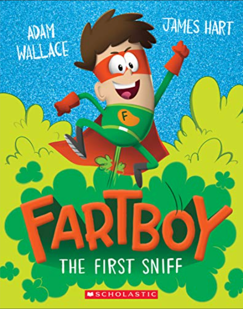 Fart Boy by Adam Wallace and James Hart