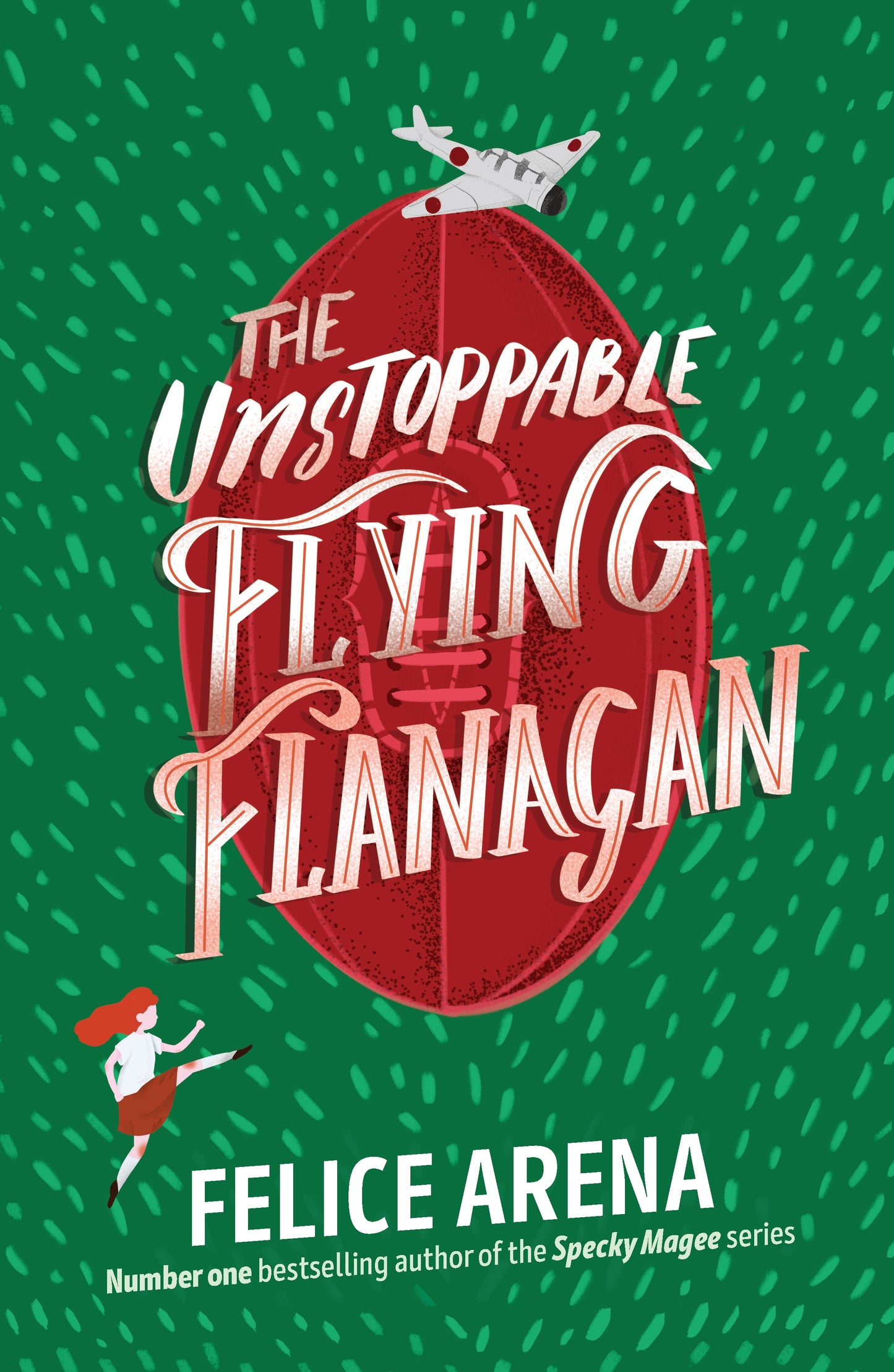 The Unstoppable Flying Flanagan by Felice Arena