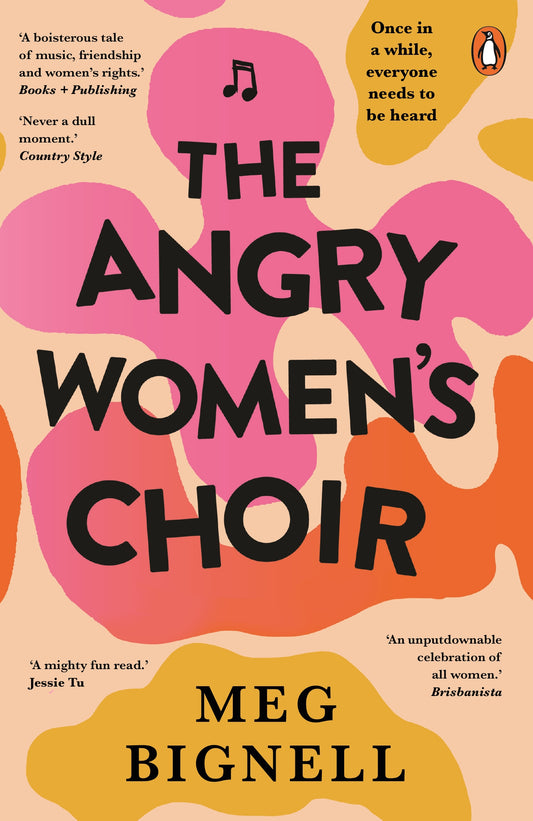 The Angry Women's Choir by Meg Bignell