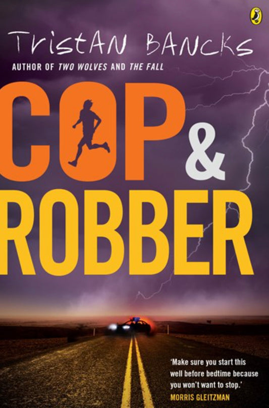 Cop & Robber by Tristan Bancks