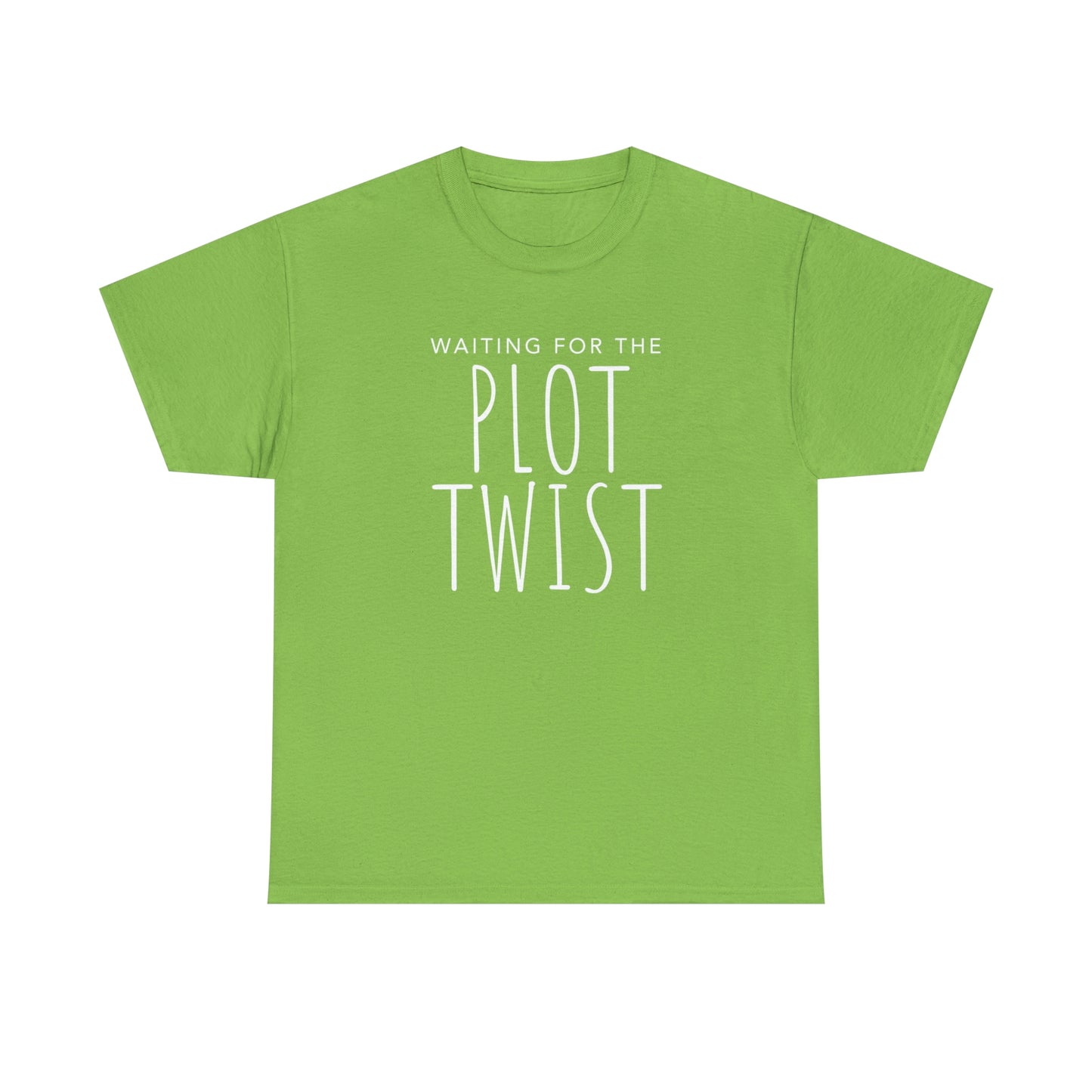 Waiting For The Plot Twist - Cotton Tee